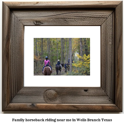 family horseback riding near me in Wells Branch, Texas